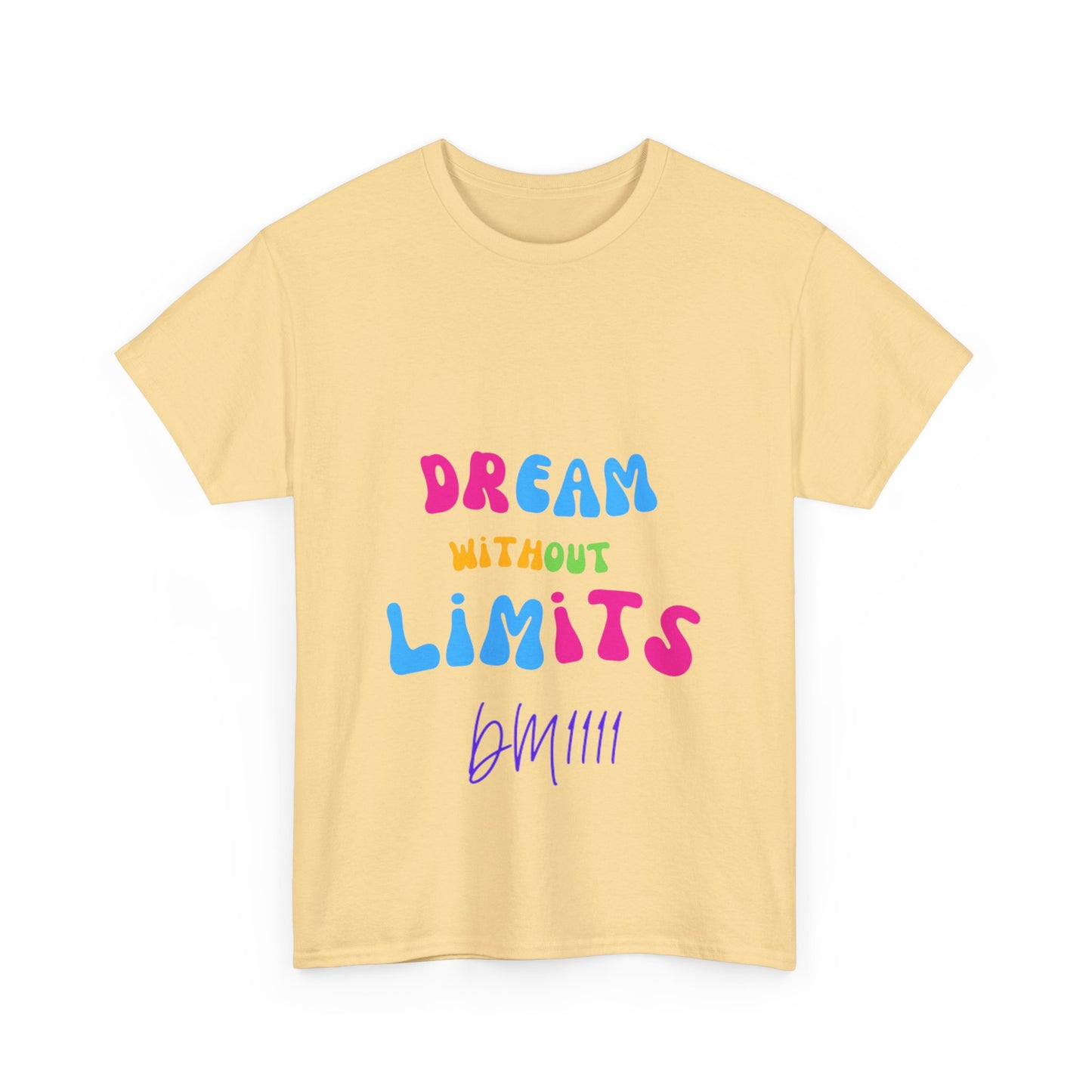 Dream Without Limits DM1111 Unisex Heavy Cotton Tee