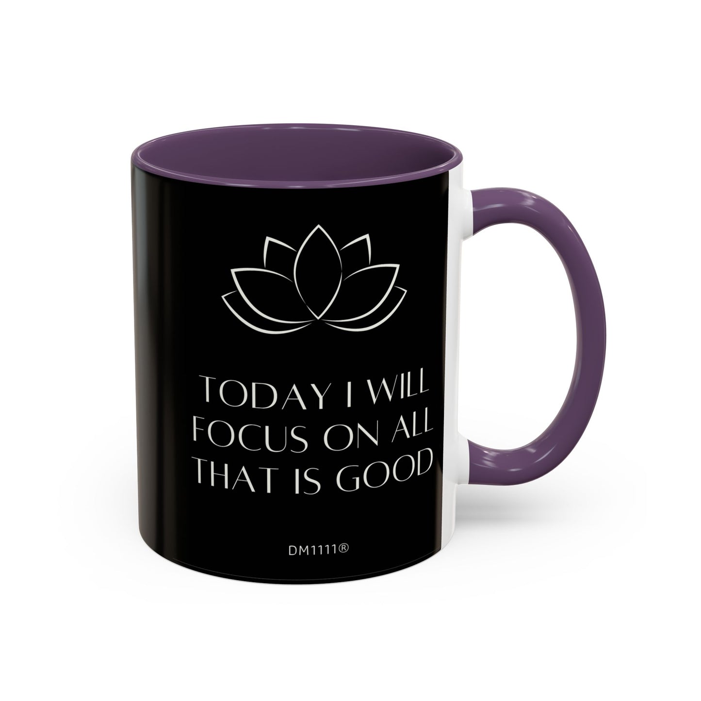 DM1111 "I Will Focus" Accent Coffee Mug (11, 15oz)