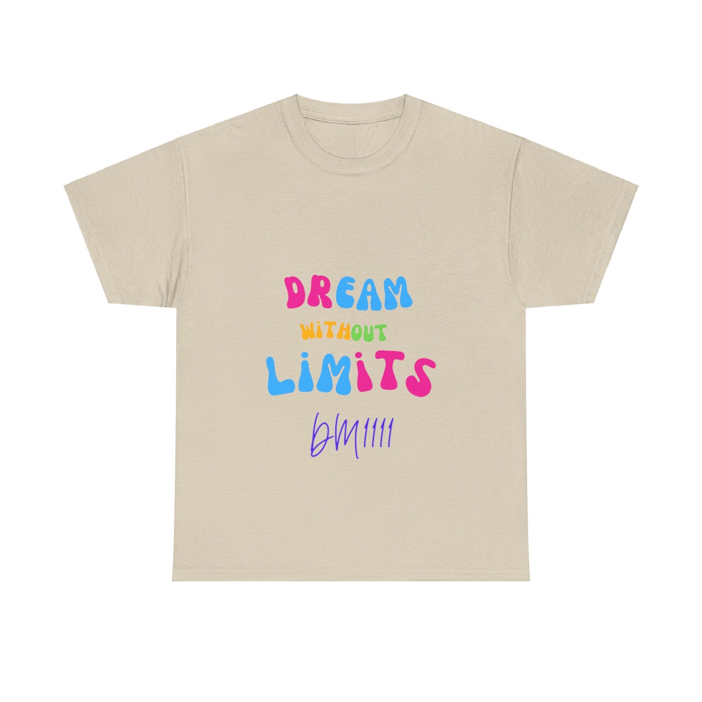 Dream Without Limits DM1111 Unisex Heavy Cotton Tee