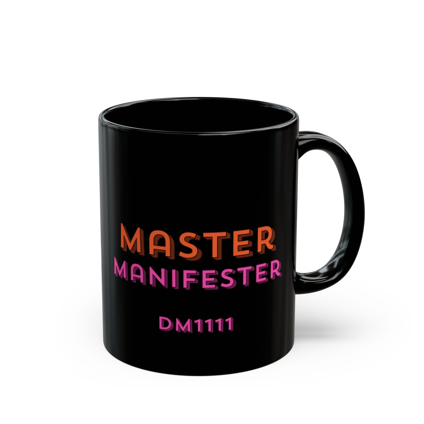 MASTER MANIFESTER DM1111 Black Mug (11oz, 15oz)