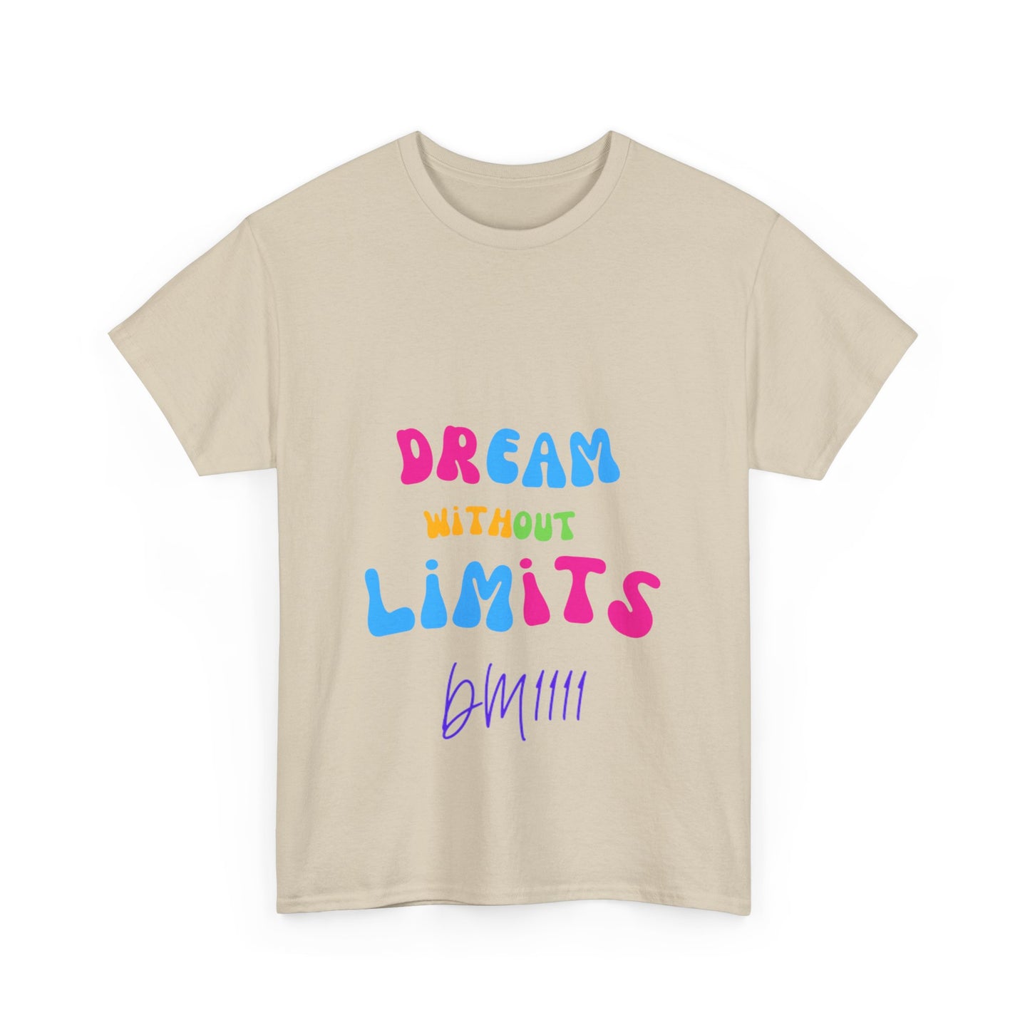 Dream Without Limits DM1111 Unisex Heavy Cotton Tee