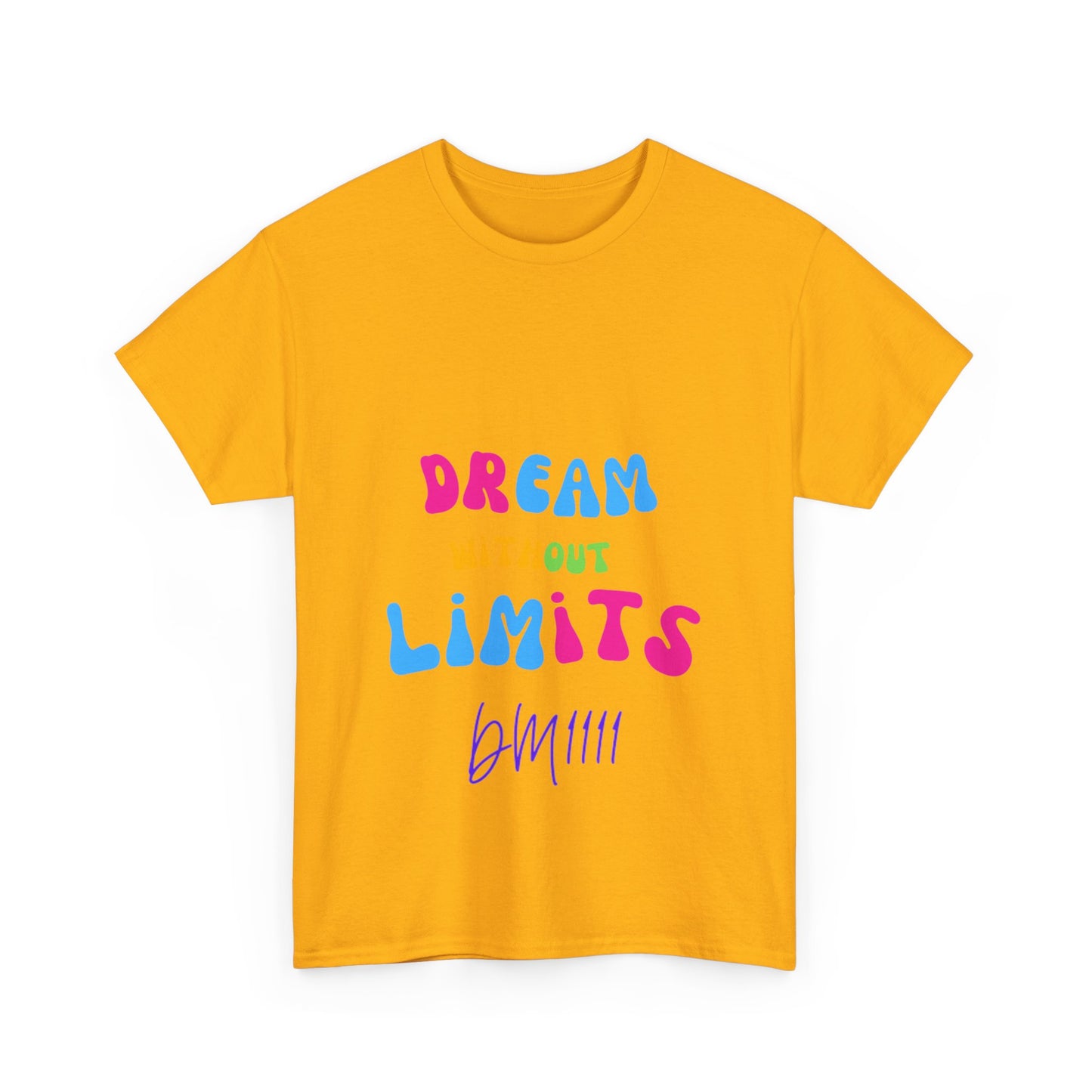 Dream Without Limits DM1111 Unisex Heavy Cotton Tee