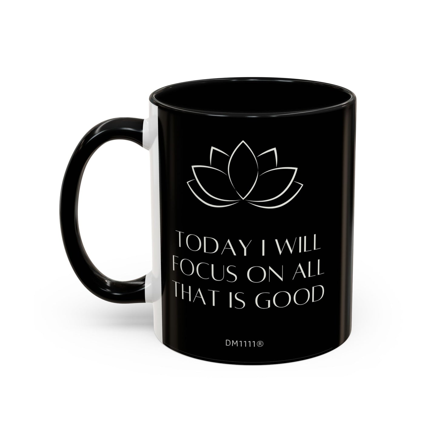 DM1111 "I Will Focus" Accent Coffee Mug (11, 15oz)