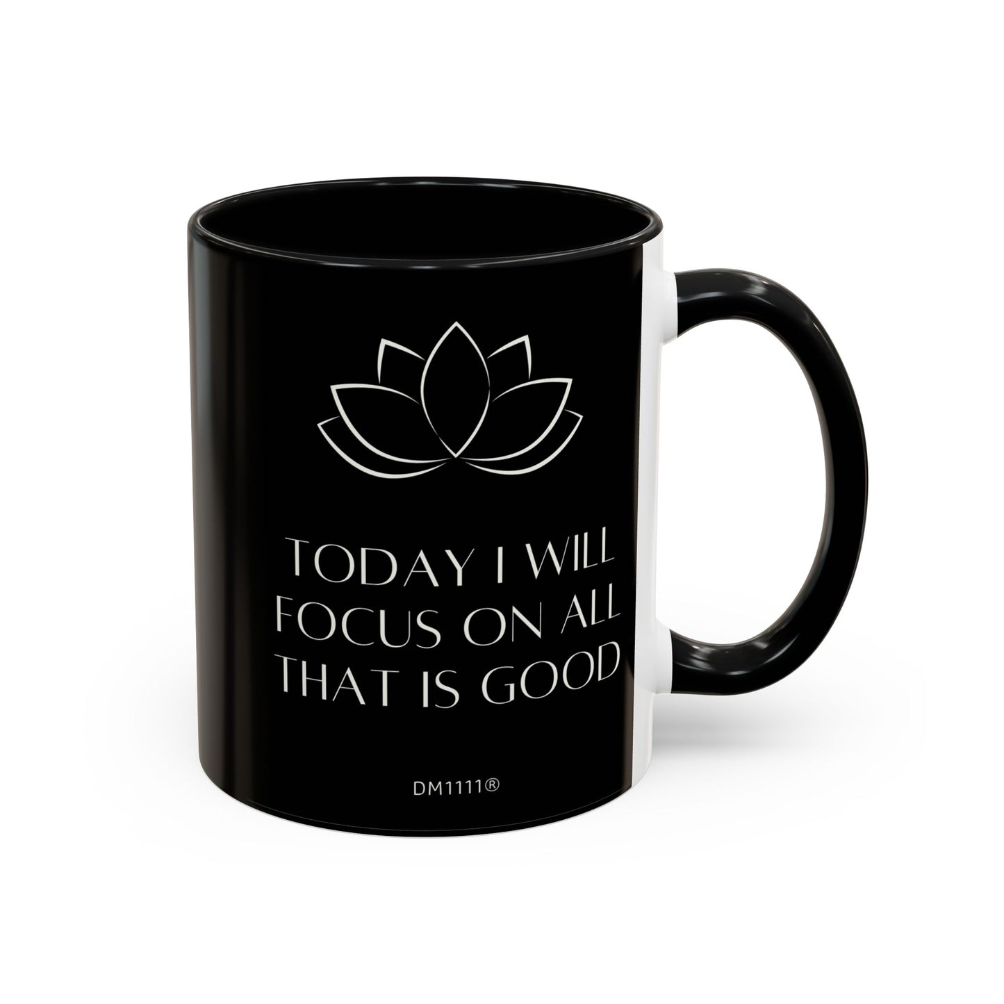 DM1111 "I Will Focus" Accent Coffee Mug (11, 15oz)